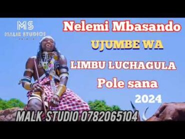 nelemi mbasando ujumbe wa limbu luchagula pole prod.MALK STUDIO 0782065104