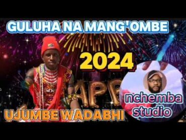 GULUHA NA MANG&39;OMBE UJUMBE WA DABHI BY NCHEMBA STUDIO 2024