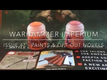 Warhammer Imperium  Issue 47 & Opt Out Novels