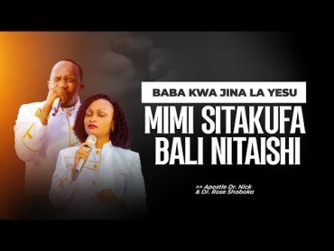 BABA KWA JINA LA YESU MIMI SITAKUFA BALI NITAISHI  20TH JAN 2025