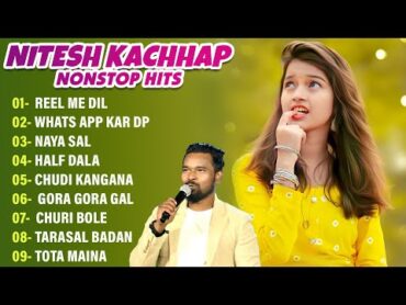 Nitesh Kachhap New Nagpuri Superhit Songs 2025  niteshkachhap Nagpuri Top MP3 Song Collection