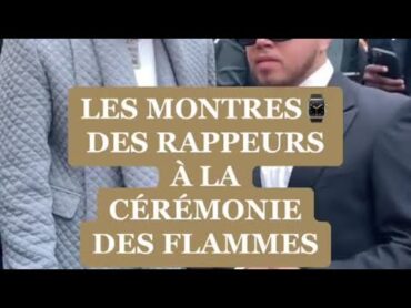 Focus sur les montres des rappeurs à la cérémonie LesFlammes Hamza Gazo Dadju KobaLad SDM