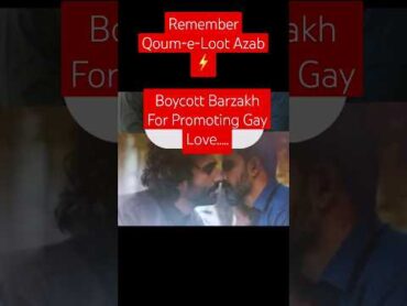 Barzakh Deleted Gay Kissing scene  Boycott Barzakh Boycott Fahashi  Barzakh New Episode barzakh