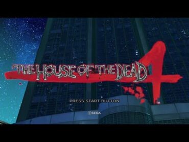 The House of the Dead 4 Playthrough