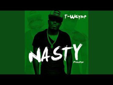 Nasty Freestyle