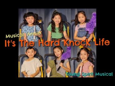 [영스피릿뮤지컬] 뮤지컬&39;애니&39; It&39;s The Hard Knock Life 토 Broadway1 A팀