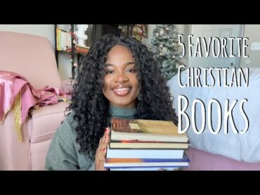 5 MustRead Christian Books  Life Changing Christian Books