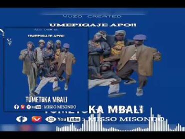 TUMETOKA MBALI SINGELI BEAT..BYmisso misondo