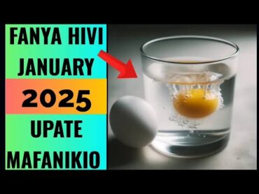 FANYA HIVI JANUARY 2025 UFUNGUE MILANGO YA MAFANIKIO