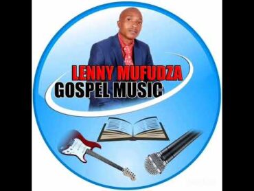 Zvipe Kuna Mwari  Lenny Mufudza and Ndinde Stars (Official Audio)