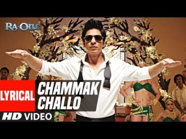 Lyrical: Chammak Challo  Ra One  ShahRukh Khan  Kareena Kapoor