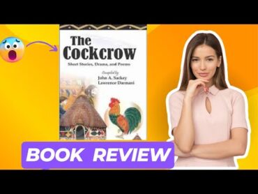 The Cockcrow: Literature book for JHS (Review)