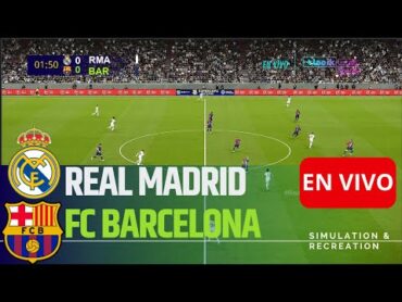 REAL MADRID vs BARCELONA ElClásico 2025 Final Supercopa Partido EN VIVO Simulación