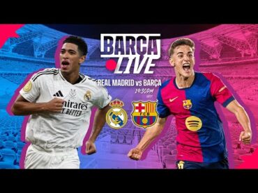 🔴 BARÇA LIVE  REAL MADRID vs FC BARCELONA  SPANISH SUPER CUP FINAL 24/25 ⚽