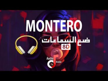 Lil Nas X  MONTERO (Call Me By Your Name) 8d (lyrics) مترجمة