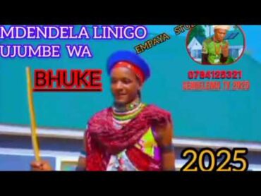 MDENDELA LINIGO UJUMBE WA MBUKE MSAMBAZAJI SENGELEMATV  EMPAYA STUDIO 2025 (128k)