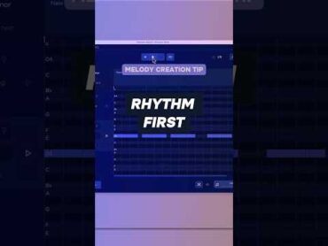 Melody Hack: Start with a Rhythm