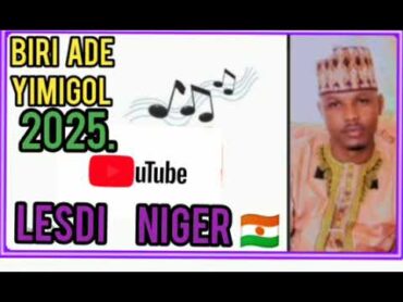 BIRI ADE 🇨🇲 2025. YIMIGOL LESDI NIGER 🇳🇪💪💪💪💪🫂🫂🫂