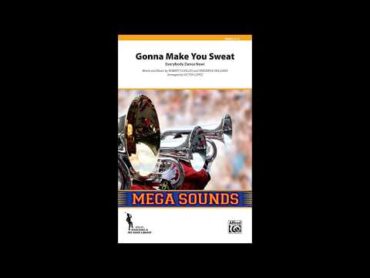 Gonna Make You Sweat (Everybody Dance Now), arr. Victor López – Score & Sound