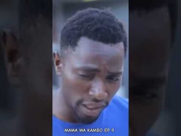 MAMA WA KAMBO EP 9 movie nigerianfilms nigerianmovies africancinema africanfilms