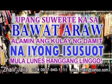 UPANG SUWERTE KA SA BAWAT ARAW ALAMIN ANG KULAY NG DAMIT NA IYONG ISUSUOT MULA LUNES HANGGANG LINGGO