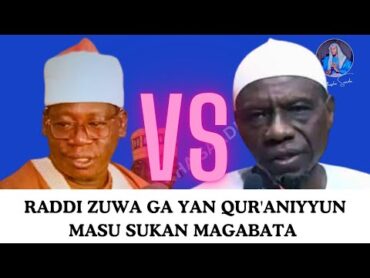 Raddi Zuwa Ga Yan Qur&39;aniyya