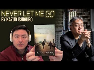 Never Let Me Go by Kazuo Ishiguro