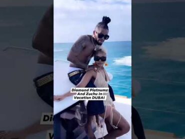 Diamond Platnumz And Zuchu In Vacation DUBAI 🇦🇪 Dubai dance love