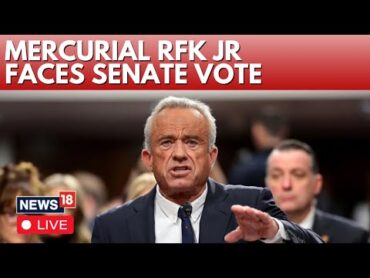 LIVE: RFK Jr Kennedy Confirmation Hearing  Senate Vote On RFK Jr Kennedy As Health Secretary  N18G