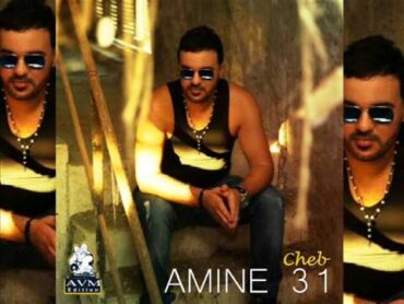 Cheb Amine 31  Overdose  AVM EDITION  2015