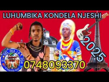 LUHUMBIKA KONDELA NJESHI UJUMBE WA BHASABHI 074803370 MAJIMOTO STUDIO 2025