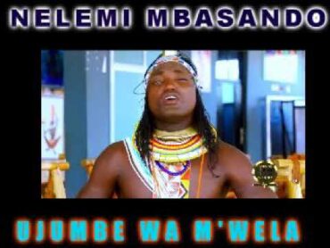 NELEMI MBASANDO UJUMBE WA M&39;WELA BY LWENGE STUDIO 2021