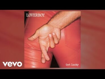 Loverboy  Working for the Weekend (Official Audio)