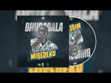 BHUDAGALA SONG MISEDEKU MPYA 2025