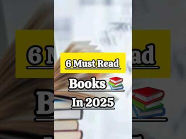 6 Must Read Books 📚 In 2025  shorts shortvideo youtubeshorts mustread reading