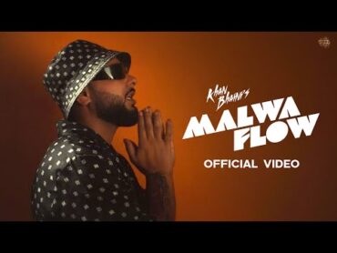 MALWA FLOW (Official Video)  Khan Bhaini  Guri Nimana  VYRL Punjabi  New Punjabi Songs 2025