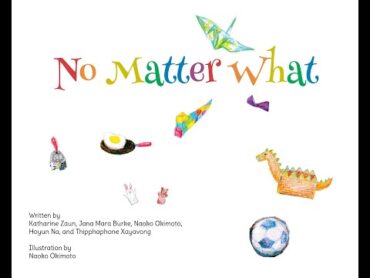 No Matter What  A Children&39;s Book