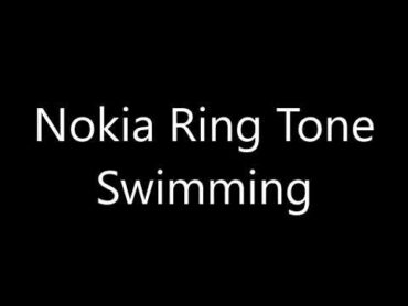 Nokia ringtone  Swimming