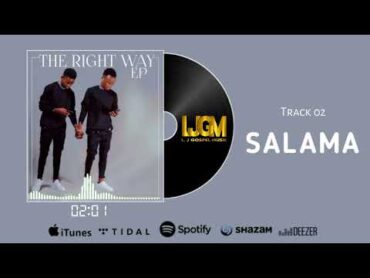 L. J Gospel Music  Salama (Official audio)