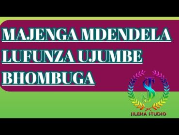 MAJENGA MDENDELA LUFUNZA UJUMBE BHOMBUGA 0686775510 Msambazaji jileka mapanda TV 2025