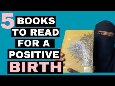 5 Books to Read for a Positive and Empowered Birth  BOOKS TO READ FOR A POSITIVE BIRTH