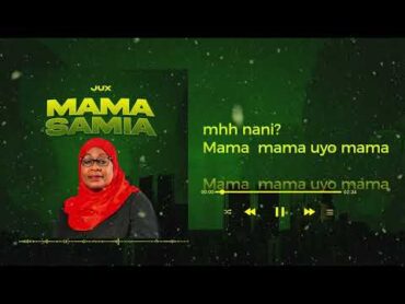 Jux  Mama Samia (Official Audio)