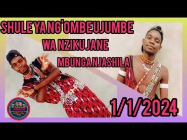 SHULE YA NG&39;OMBE UJUMBE WA NZIKU JANE MBUNGA NJASHILA AUDIO OFFICIR 1/1/2024