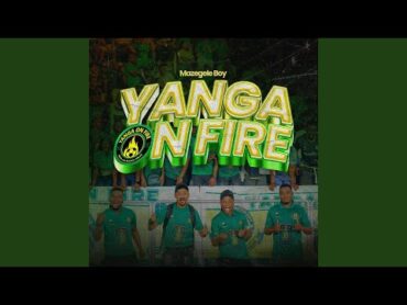 Yanga On Fire