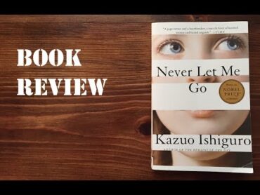 Book Review: Never Let Me Go