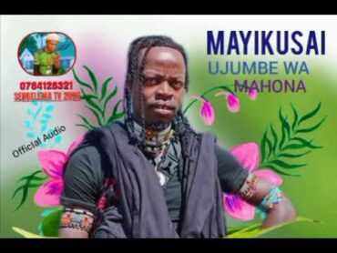 MAYIKUSAI UJUMBE WA MAHONA BY,2025 Official Audio Msambazaji SENGELEMA TV ✍️