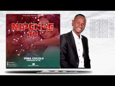 Yona chilolo~ Nipende tu (Audio track)