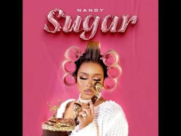 Nandy  Sugar (Official Audio)