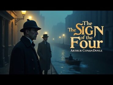 Sherlock Holmes: The Sign of the Four  Full Audiobook 🎧