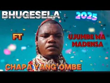 BHUGESELA LAMBO FT CHAPA YANG&39;OMBE UJUMBE WA MADENSA BY NCHEMBA STUDIO 2025